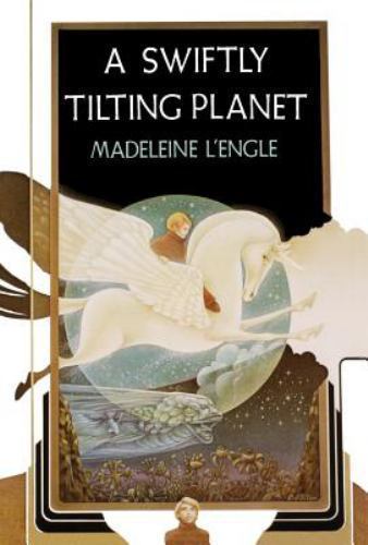 A Swiftly Tilting Planet by Madeleine  L'Engle (Second Printing)