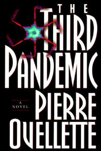 The Third Pandemic by Pierre Ovellette (First Edition)