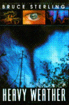Heavy Weather by Bruce Sterling, (First Printing) Uncorrected Proof
