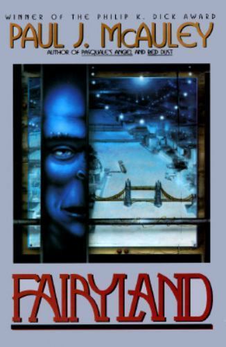 Fairyland by Paul J. McAuley (First Printing) ARC Proof