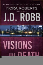 Visions in Death by J.D. Robb (Nora Roberts) First Edition