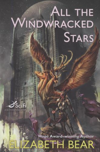 All the Windwracked Stars by Elizabeth Bear (First Edition) Review Copy