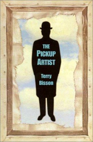 The Pickup Artist by Terry Bison (First Edition)