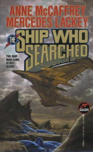 The Ship Who Searched by Anne McCaffrey Mercedes Lackey
