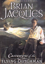 Castaways of the Flying Dutchman by Brian Jacques (SIGNED)