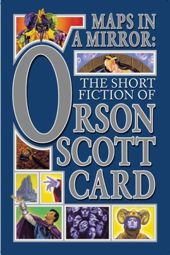 Maps in A Mirror by Orson Scott Card