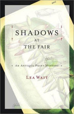 Shadows at the Fair by Lea Wait (First Edition) Signed
