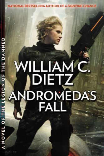 Andromeda's Fall by William C. Dietz (First Edition)