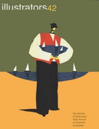 Illustrators 42: 42nd Annual of American Illustration (First Edition)