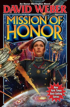 Mission of Honor by David Weber (First Edition) Signed