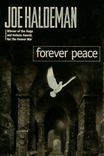 Forever Peace by Joe Haldeman (First Edition) Signed