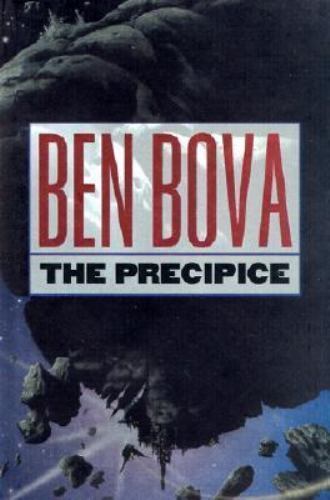The Precipice by Ben Bova (First Edition)
