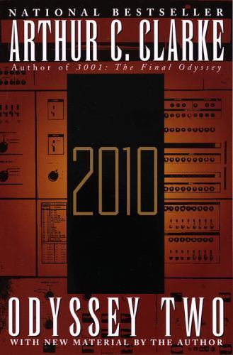 2010: Odyssey Two by Arthur C Clarke (First Edition)