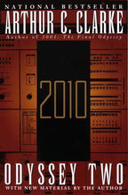 2010: Odyssey Two by Arthur C Clarke (First Edition)