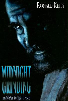 Midnight Grinding by Ronald Kelly (Limited First Edition) Signed