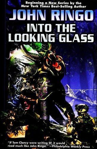 Into the Looking Glass by John Ringo (First Edition)