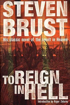 To Reign in Hell by Steven Brust (First Trade Paper)