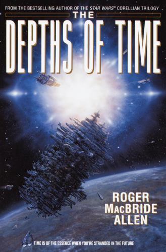 The Depth of Time by Roger MacBride Allen (First Edition) ARC