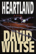 Heartland by David Wiltse (First Edition)