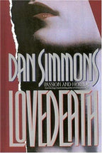 Lovedeath by Dan Simmons (First Edition) Signed