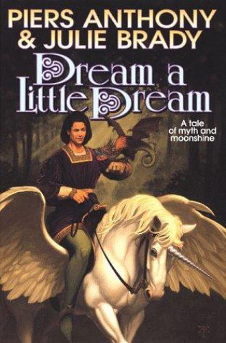 Dream a Little Dream by Piers Anthony (First Edition)