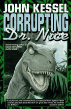 Corrupting Dr. Nice by John Kessel (First Edition)