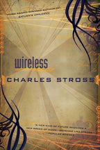 Wireless by Charles Stross (First Edition)
