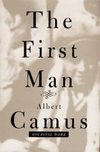 The First Man by Albert Camus (First U.S. Edition)