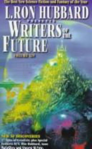 L. Ron Hubbard Presents Writers of the Future: Volume XIV by L. Ron Hubbard S...