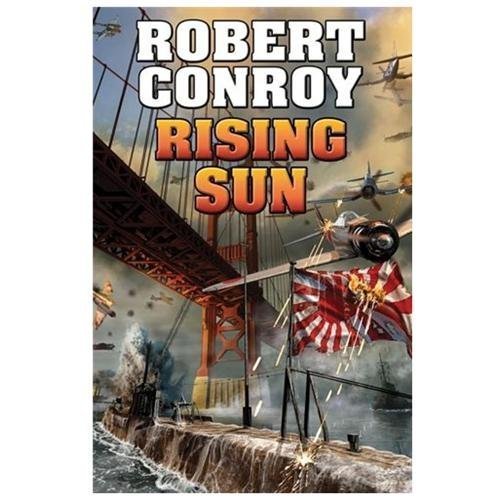 Rising Sun by Robert Conroy