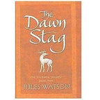 The Dawn Stag by Jules Watson (First Edition)