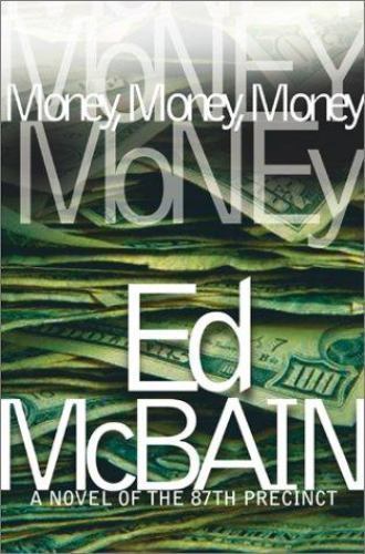 Money, Money, Money by Ed McBain (First Edition)