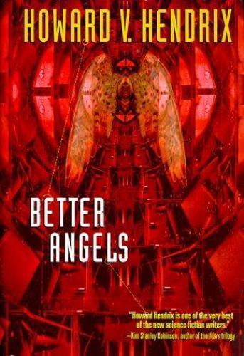 Better Angels by Howard v. Hendrix Signed