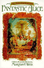 Fantastic Alice by Margaret Weis (First Edition)