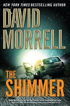 The Shimmer by David Morrell (First Edition) Signed