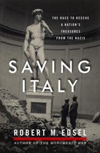 Saving Italy by Robert M. Edsel (First Edition) Signed