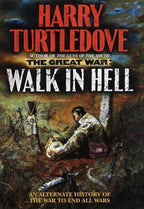 The Great War: Walk in Hell (First Edition) Review Copy