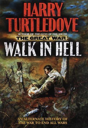 The Great War: Walk in Hell (First Edition) Review Copy