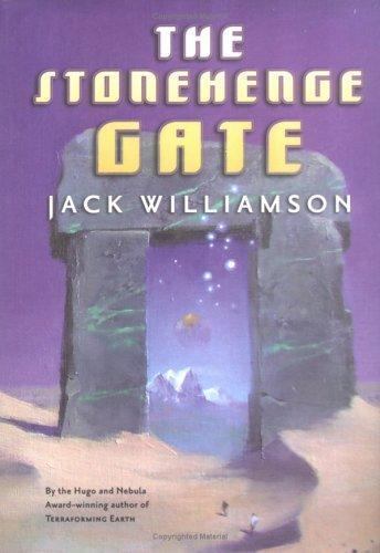 The Stonehenge Gate by Jack Williamson (First Edition)