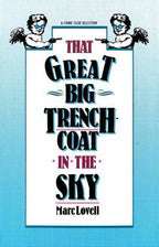 That Great Big Trench Coat in the Sky by Marc Lovell (First Edition)