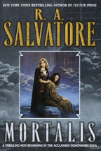 Mortalis (The DemonWars Saga) by R. A. Salvatore (First Edition)