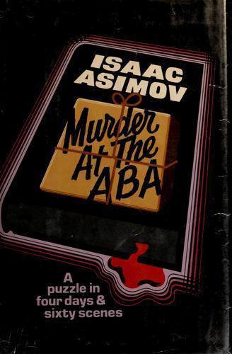 Murder at the ABA by Isaac Asimov (First Edition) Signed