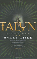 Talyn by Holly Lisle (First Edition)