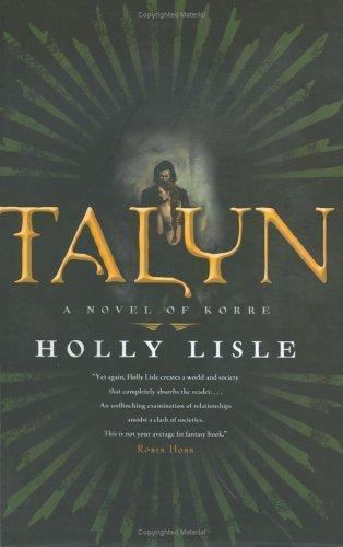 Talyn by Holly Lisle (First Edition)