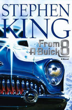 From a Buick 8 by Stephen King (First Edition)