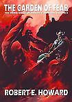 Gardens of Fear by Robert E. Howard