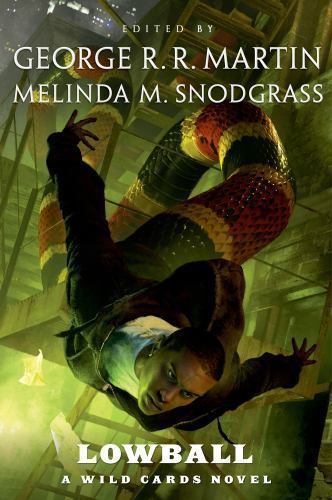 Lowball: A Wild Cards Novel by George R. R. Martin (editor)