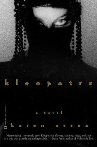 Kleopatra by Karen Essex (First Trade Paper)