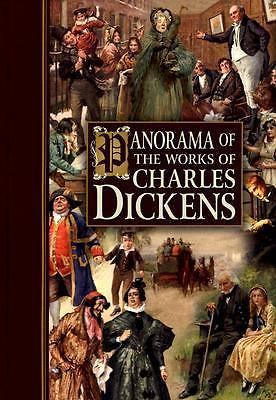 Panorama of the Works of Charles Dickens by Charles Dickens