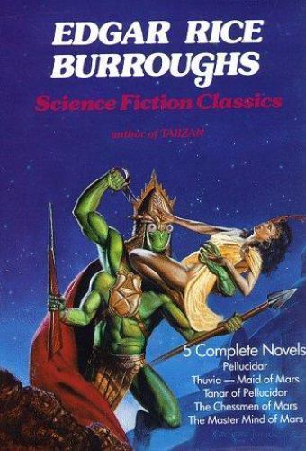 Science Fiction Classics by Edgar Rice Burroughs (First Edition)
